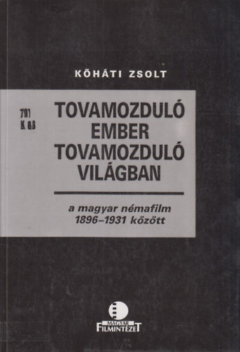 Tovamozdul ember tovamozdul vilgban