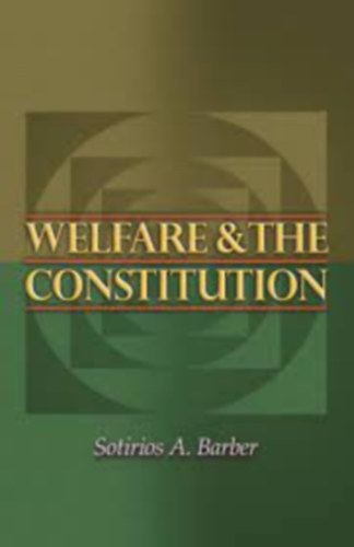 Welfare & the Constitution