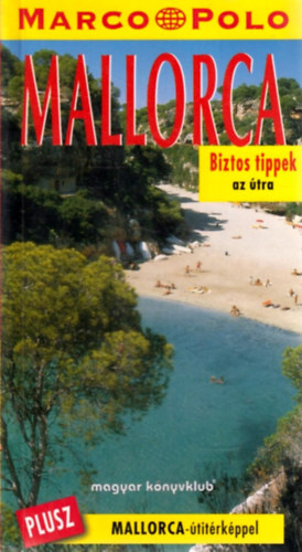 Mallorca - Biztos tippek az �tra