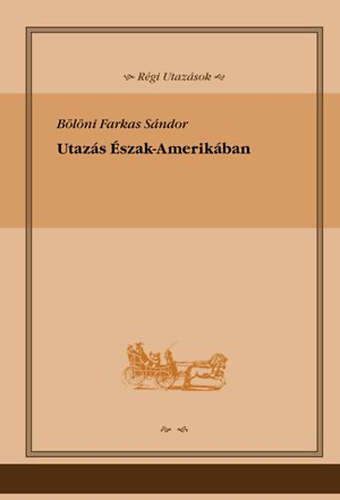 Utaz�s �szak-Amerik�ban (R�gi utaz�sok)