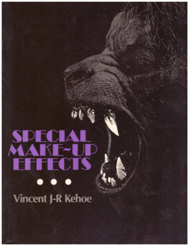 Vincent J-R Kehoe - Special Make-up Effects