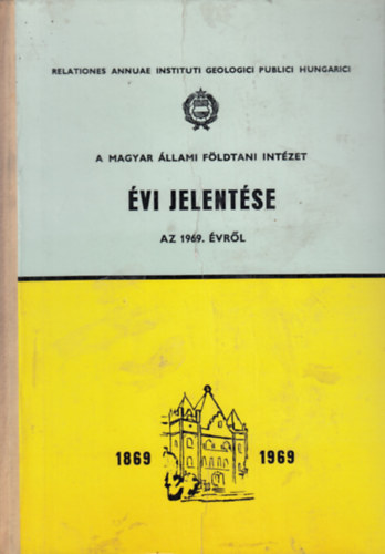 A Magyar llami Fldtani Intzet vi jelentse az 1969. vrl