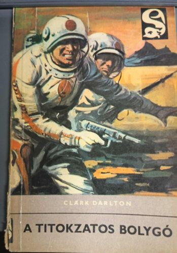 Clark Dalton - A titokzatos bolyg (Delfin knyvek)