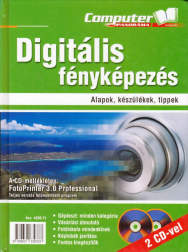 Digit�lis f�nyk�pez�s- Alapok, k�sz�l�kek, tippek (DVD n�lk�l)