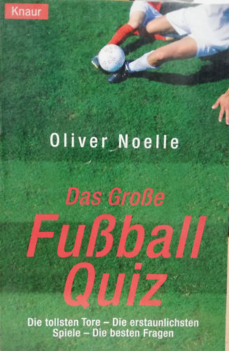 Oliver Noelle - Das Groe Fuball Quiz