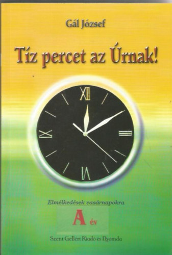 T�z percet az �rnak! A-B �v, I-II.