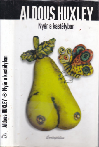 Aldous Huxley - Ny�r a kast�lyban