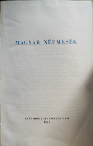 Ortutay Gyula  (szerk.) - Magyar npmesk II.