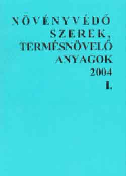 Szabadi Gusztv  (szerk.) - Nvnyvd szerek, termsnvel anyagok I-II. 2004.