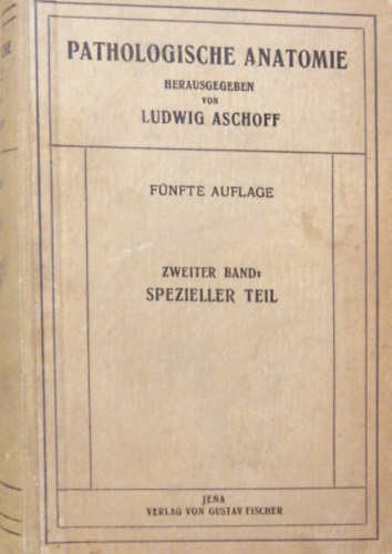 Ludwig Aschoff - Pathologische anatomie