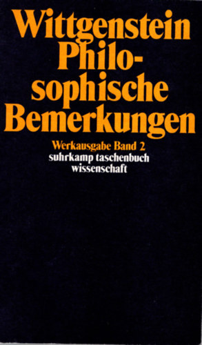 Ludwig Wittgenstein - Philosphische Bemerkungen ( nmet filozfia )