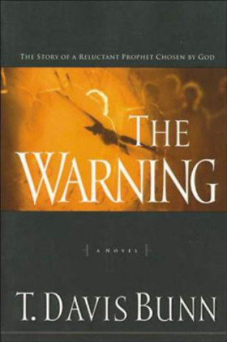 T. Davis Bunn - The warning