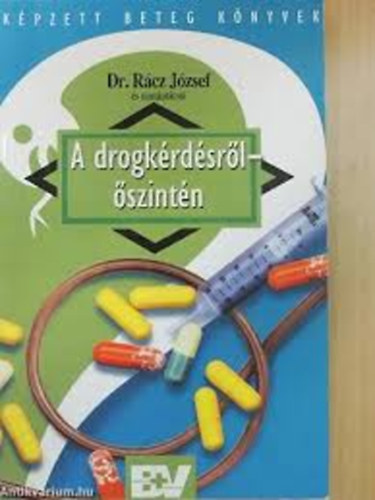A drogkrdsrl szintn