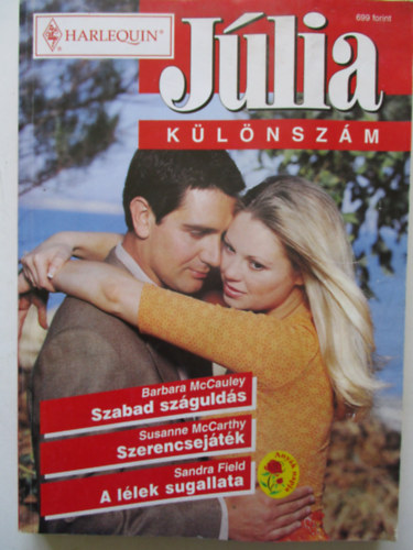 Jlia klnszm 2002/2.: Szabad szgulds-Szerencssejtk- A llek sugallata