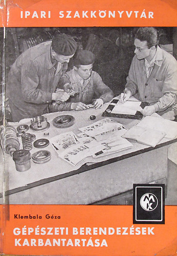 G�p�szeti berendez�sek karbantart�sa