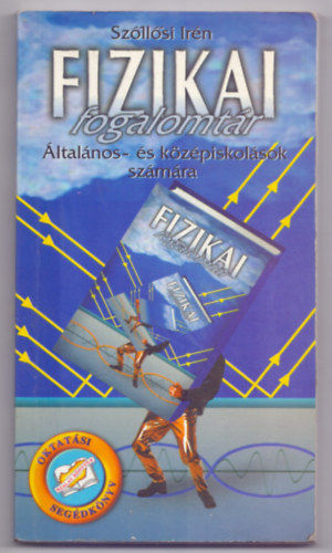Fizikai fogalomtr (ltalnos - s kzpiskolsok szmra - Oktatsi segdknyv)