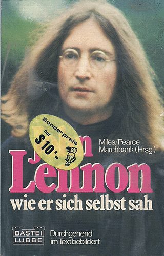 Miles-Pearce - John Lennon wie er sich selbst sah