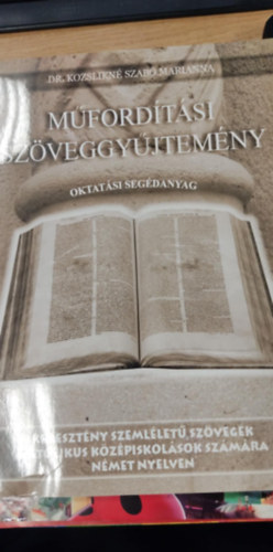 Mfordtsi szveggyjtemny - oktatsi segdanyag - Keresztny szemllet szvegek katolikus kzpiskolsok szmra nmet nyelven
