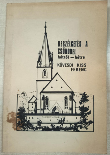 Besz�lget�s a cs�nddel h�tr�l-h�tre