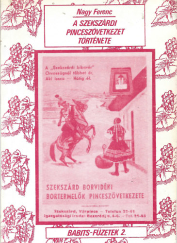 A Szeksz�rdi Pincesz�vetkezet t�rt�nete