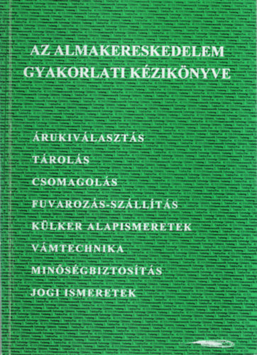 Az almakereskedelem gyakorlati k�zik�nyve