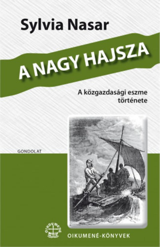 Sylvia Nasar - A nagy hajsza