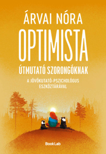 Optimista �tmutat� szorong�knak