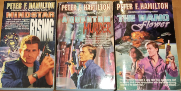 Peter F. Hamilton - 3 db Greg Mandel Story: Mindstar Rising + A Quantum Murder + The Nano Flower