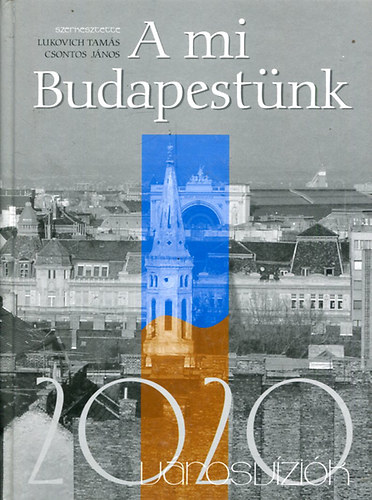 A mi Budapestnk- 2020 vrosvzik
