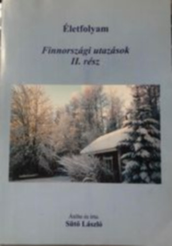 Finnorsz�gi utaz�sok I.