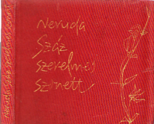 Sz�z szerelmes szonett (Sz�sz Endre ill.)