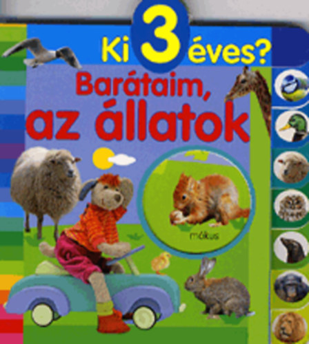 Bartaim, az llatok - Ki 3 ves?