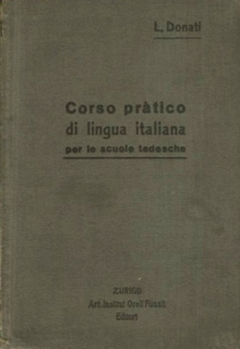 Corso Prtico di Lingua Italiana per le Scuole Tedesche