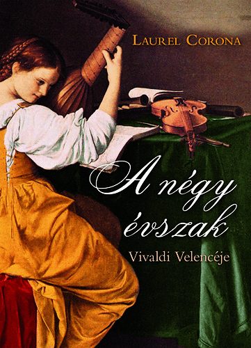 A ngy vszak - Vivaldi Velencje