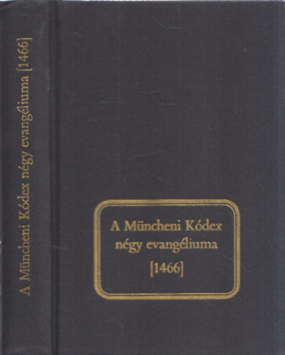 A M�ncheni K�dex n�gy evang�liuma - 1466
