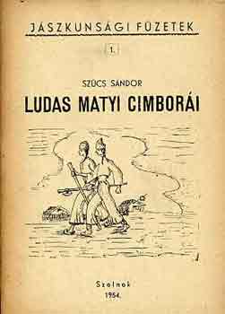 Ludas Matyi cimbor�i