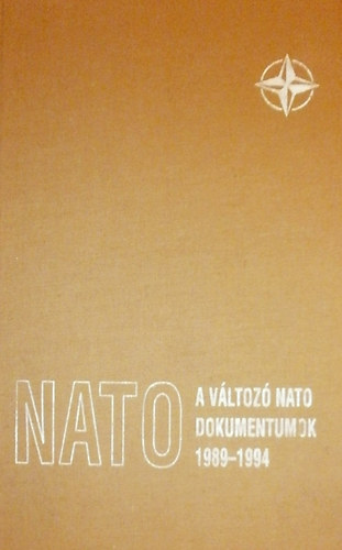 Dr. Demeter Gyrgy - A vltoz NATO dokumentumok 1989-1994