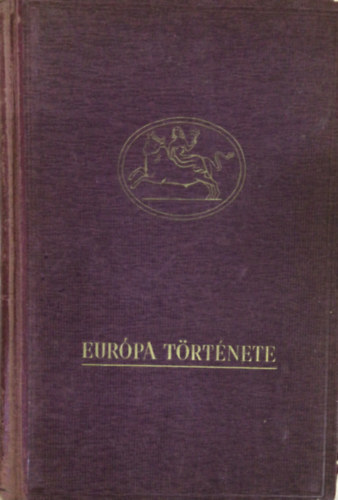 H. A. L. Fisher - Eurpa trtnete I.