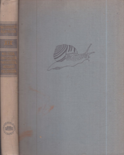 Magyarorszg llatvilga XIX.- Puhatestek, Tapogatkoszorsok (Mollusca, Tentaculata)