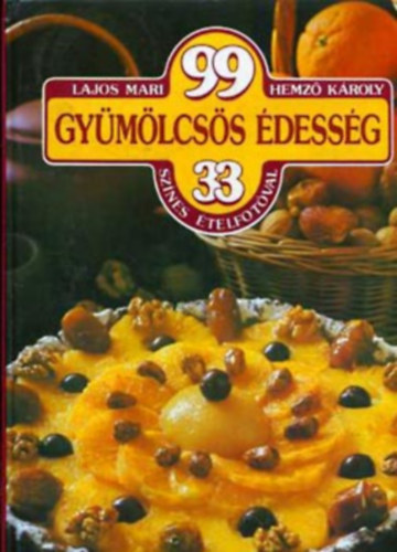 99 gymlcss dessg + 99 pizza s tszta