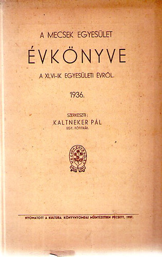 A Mecsek Egyes�let �vk�nyve 1936.
