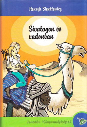 Sivatagon �s vadonban (Jonat�n K�nyvmolyk�pz�)