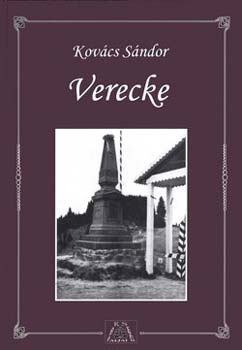 Kovcs Sndor - Verecke - Fldrajzi s trtnelmi barangols a vidken