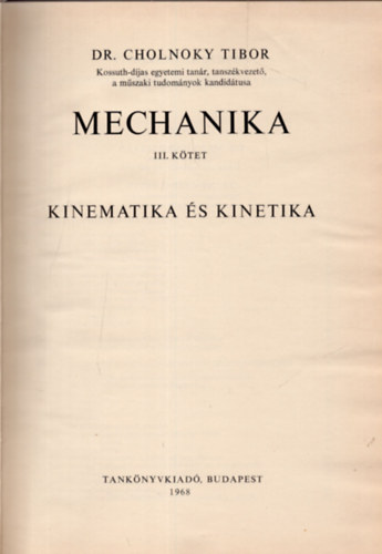 Mechanika III. (Kinematika s kinetika)