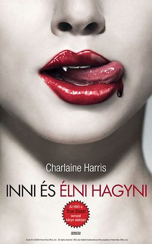 Charlaine Harris - Inni s lni hagyni - True Blood 1.