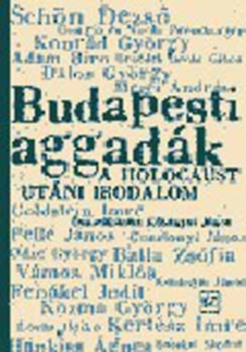 Budapesti aggadk (novellaantolgia a holocaust utni irodalombl)
