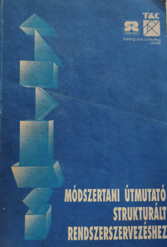 M�dszertani �tmutat� struktur�lt rendszertervez�shez