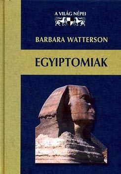 Barbara Watterson - Egyiptomiak