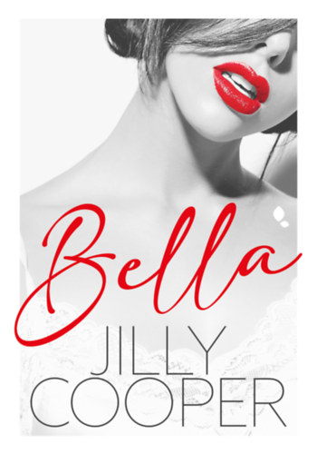 Jilly Cooper - Bella