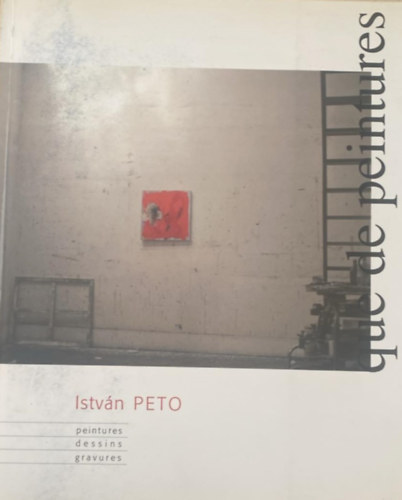 Istvn Peto - Que de peintures